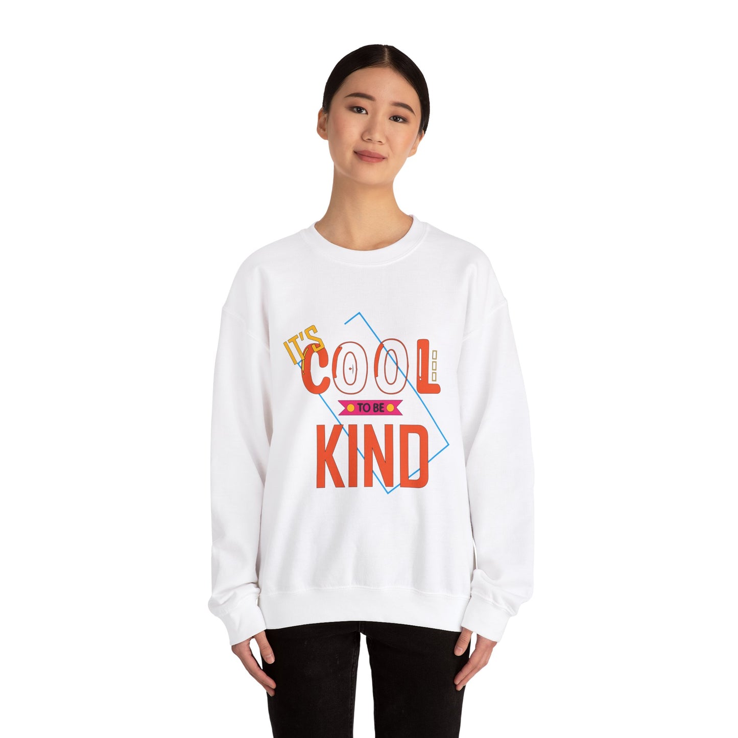 It's cool to be kind Crewneck Sweatshirt