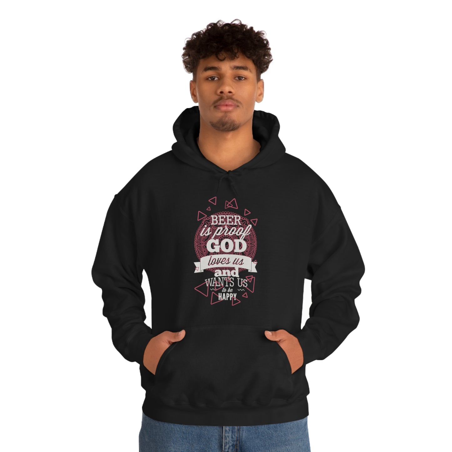 Beer Is Proof God Loves Us Hoodie