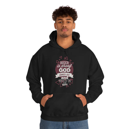 Beer Is Proof God Loves Us Hoodie