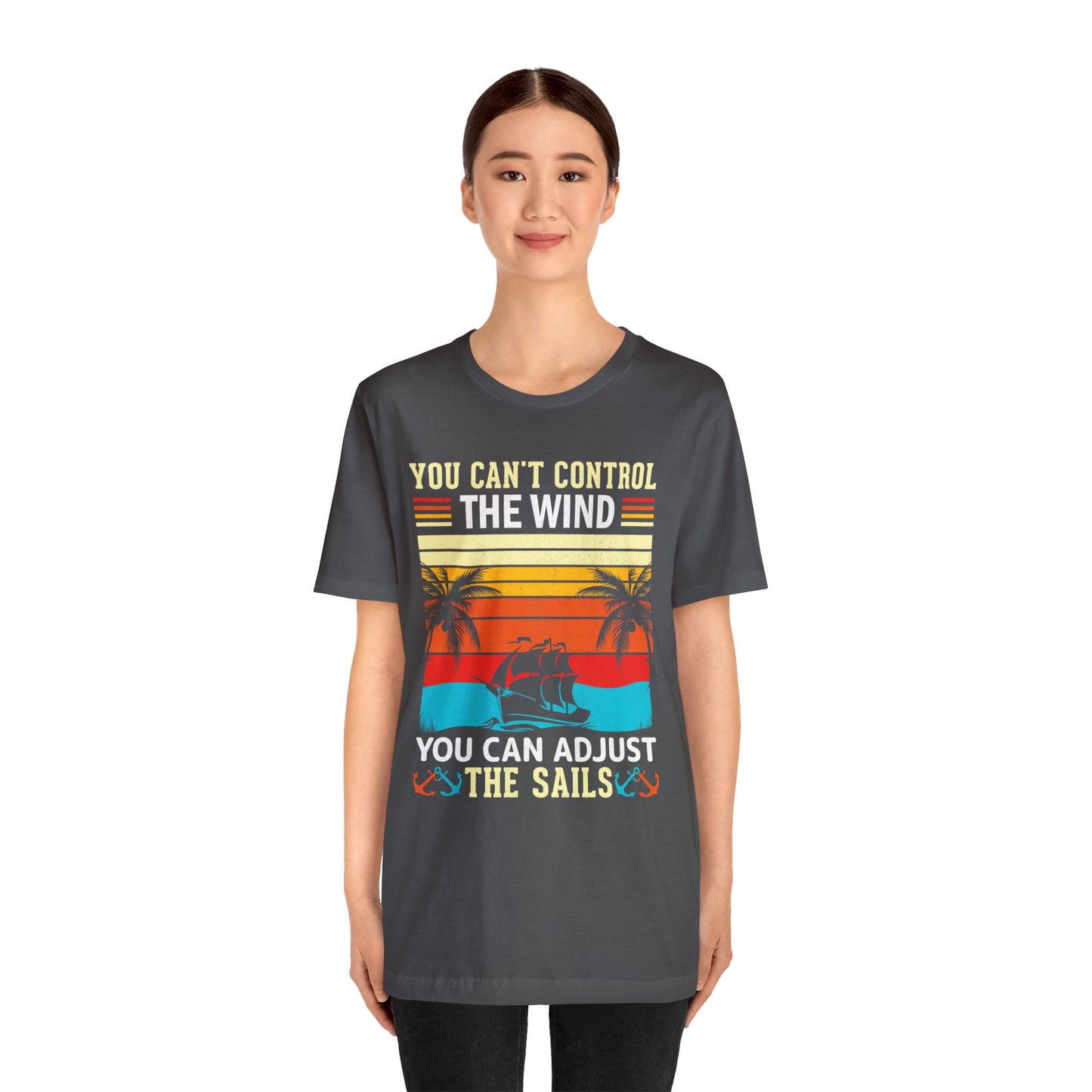 Control the winds adjust the sails vintage T-Shirt