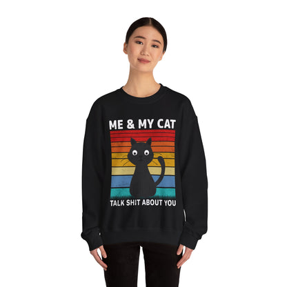 Me and my cat talk about you vintage Crewneck Sweatshirt