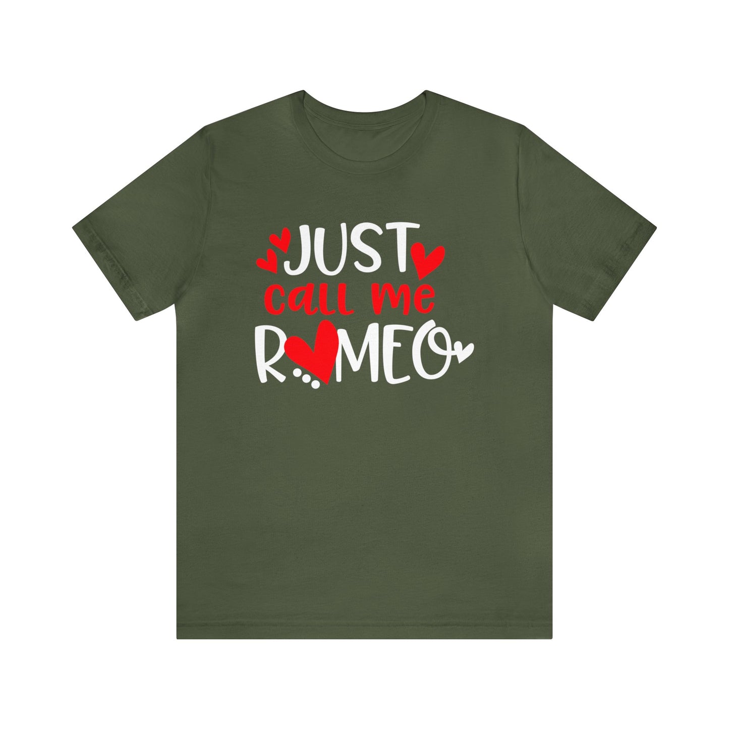 Just Call Me Romeo T-Shirt