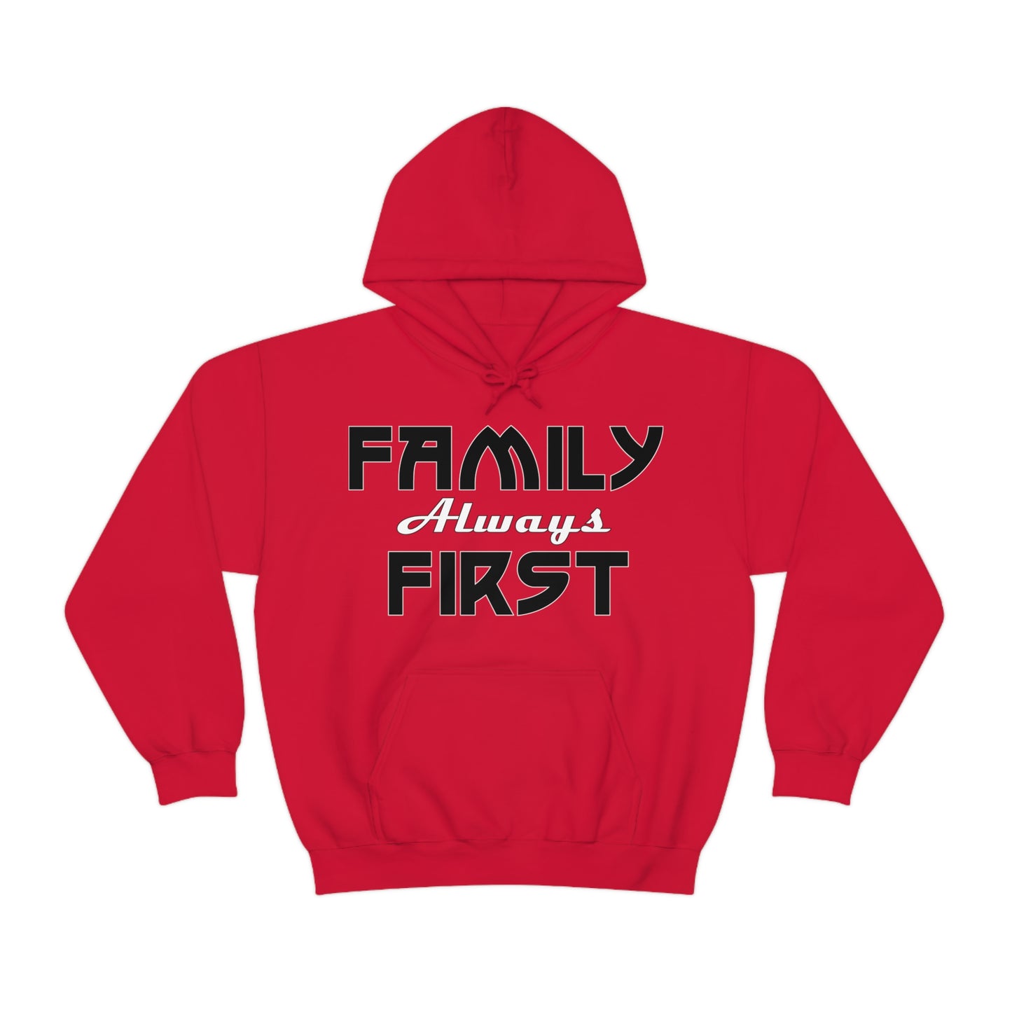 Family-Always-First Hoodie