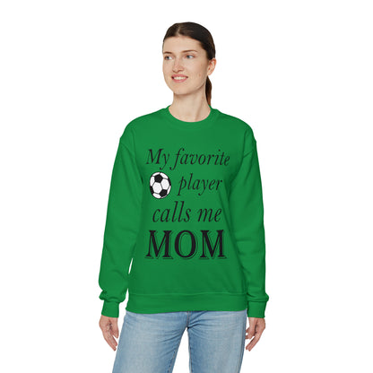 Mom Favorite Soccer player Crewneck Sweatshirt