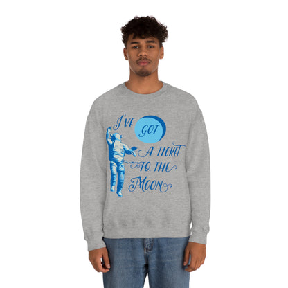 Got a ticket to the moon Crewneck Sweatshirt