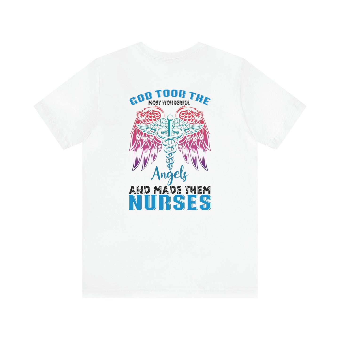 God wonderful angels are nurses T-Shirt