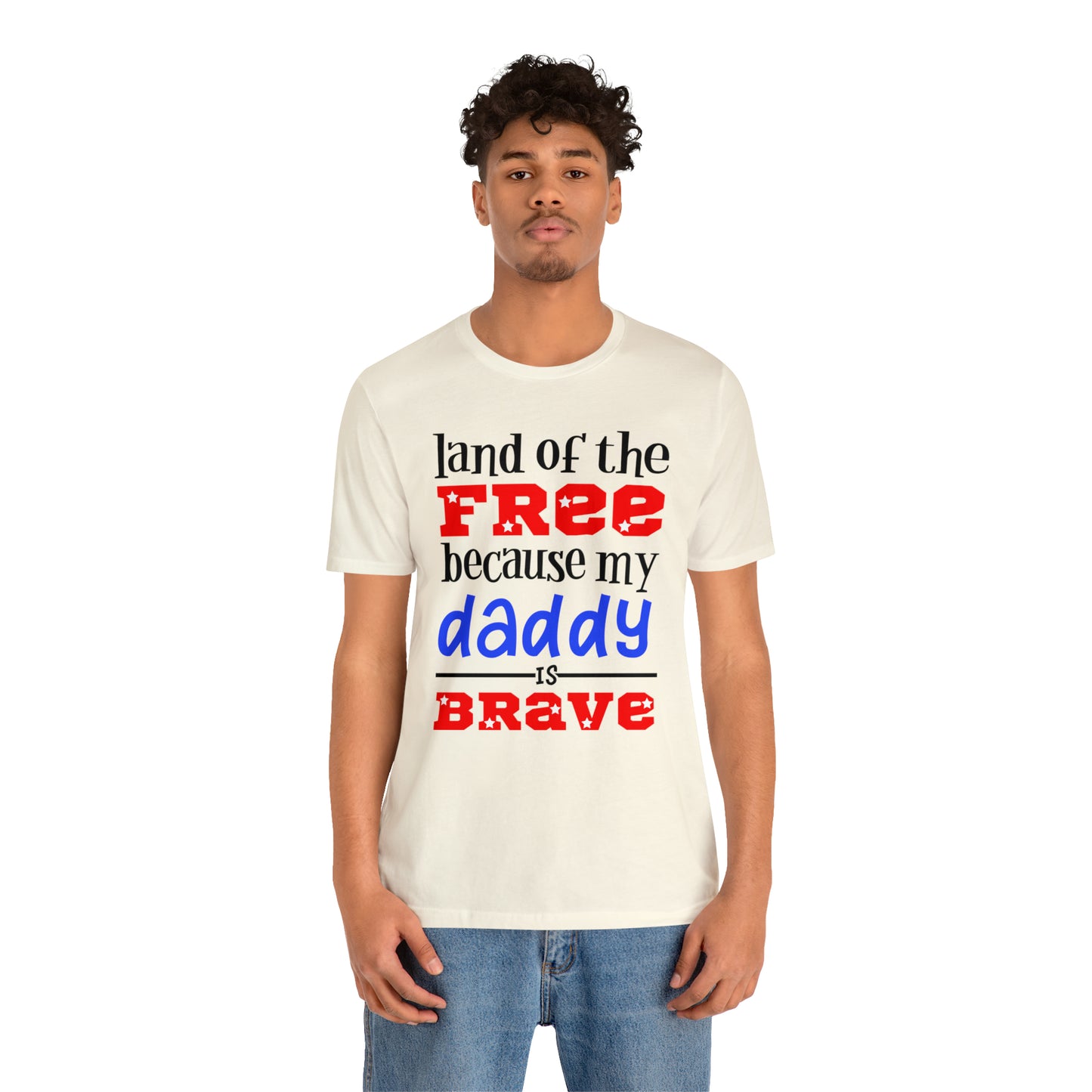 My daddy was brave T-Shirt