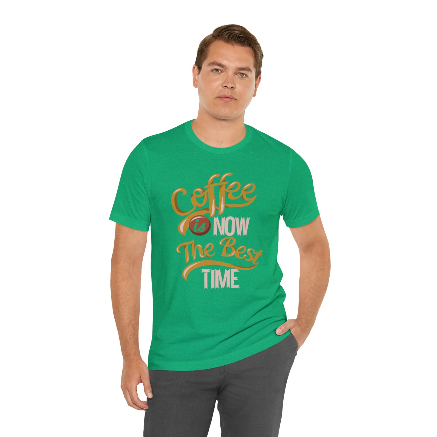 Coffee Is Now The Best Time T-Shirt