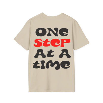 One step at a time T-Shirt