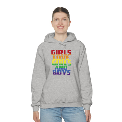 Girls Love Girls and Boys Hoodie