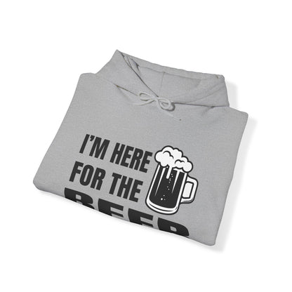 I'm here for the beer Hoodie