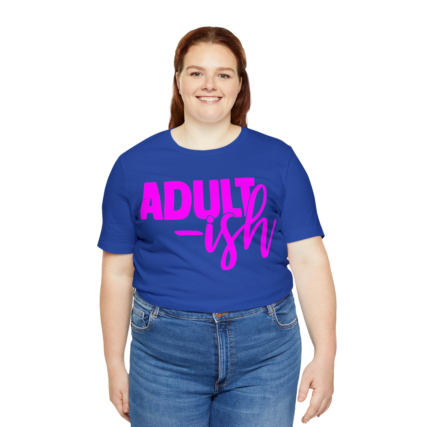 Adult-ish T-Shirt