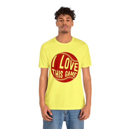 I Love This Game Baseball T-Shirt