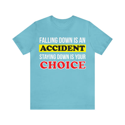 Make your choices T-Shirt