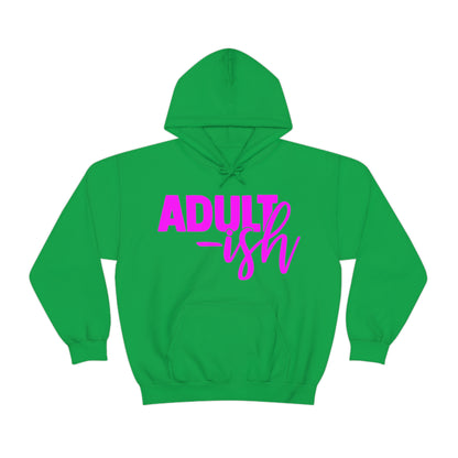 Adult-ish Hoodie