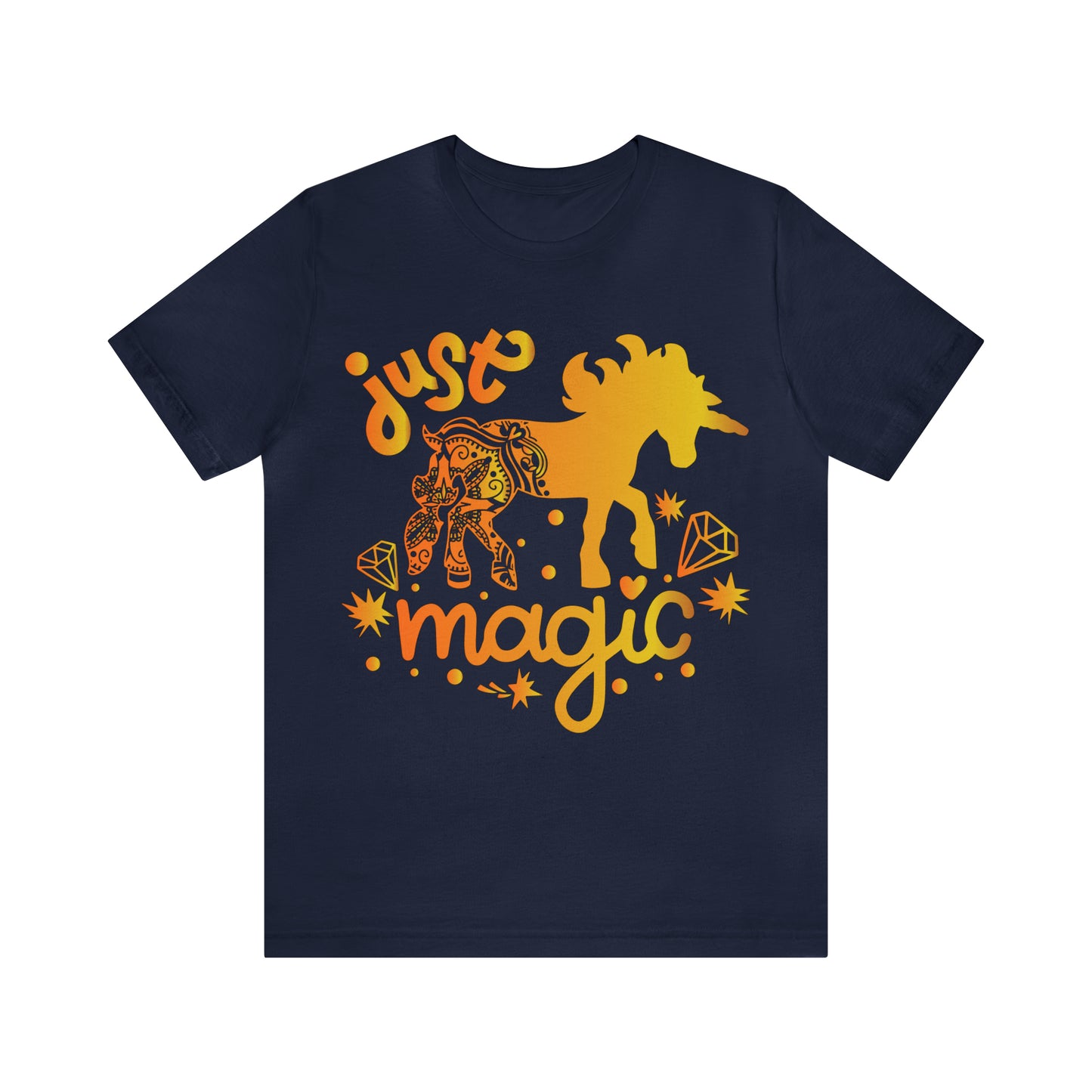 Unicorn Just magic T-Shirt