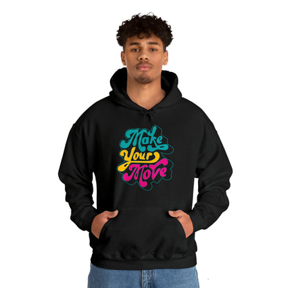 Make your move Hoodie