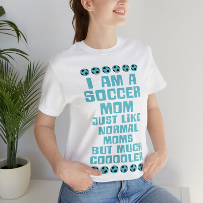 Cooler soccer mom T-Shirt