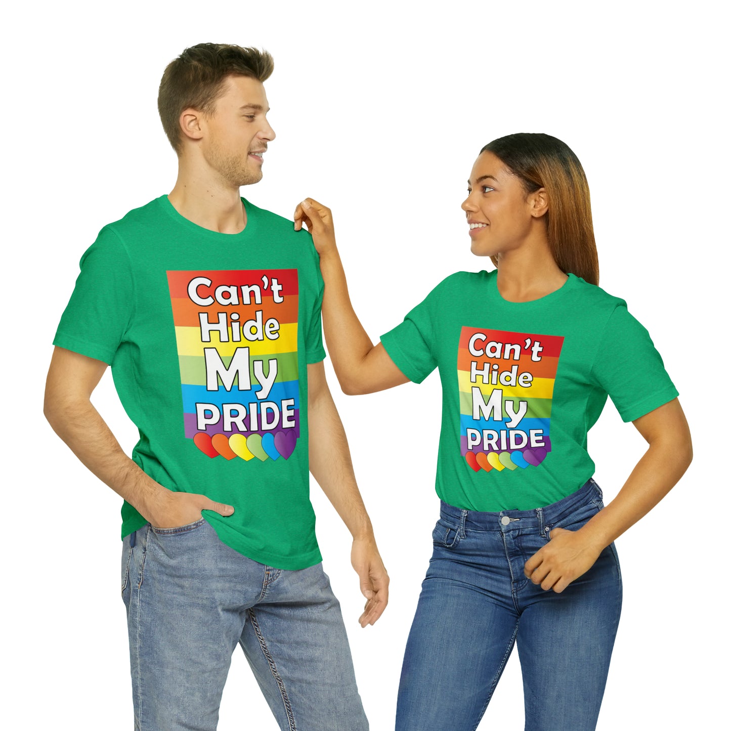 Can't hide my PRIDE T-Shirt