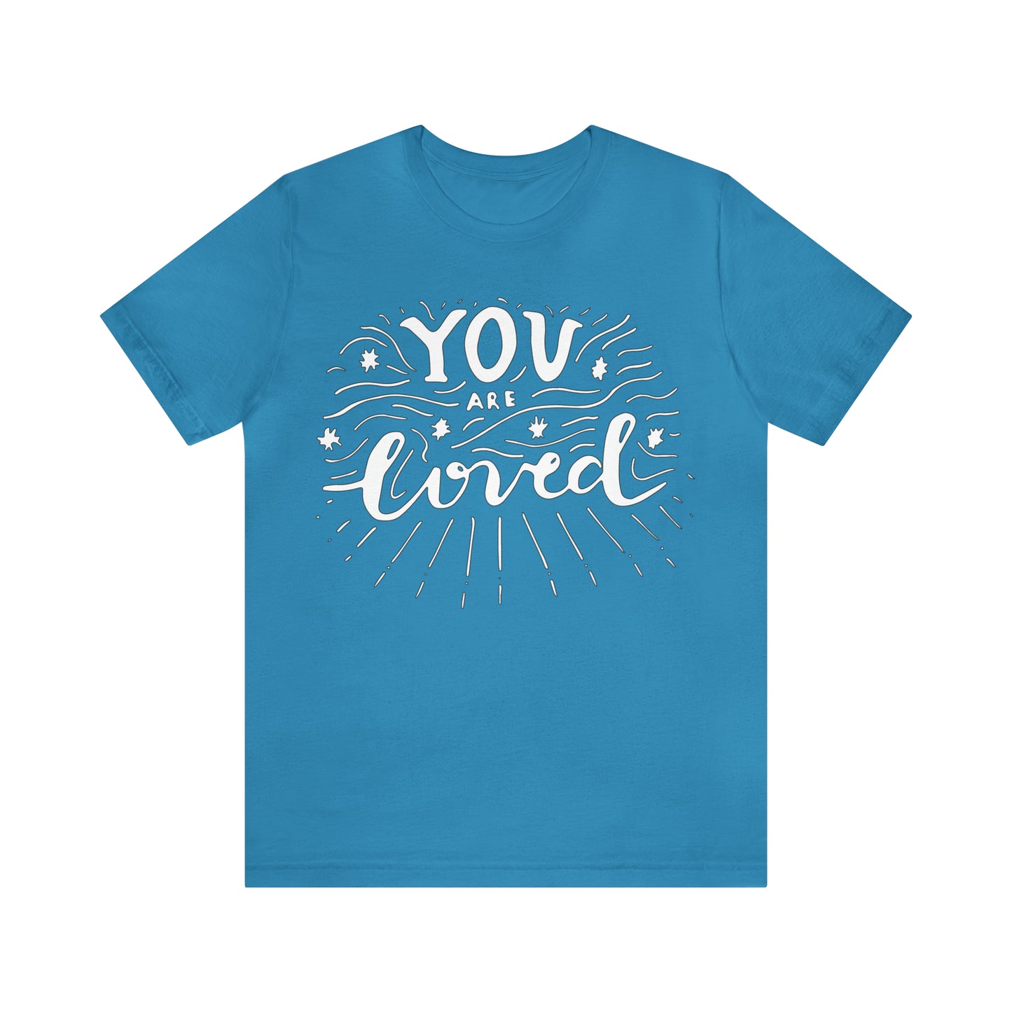 You-are loved T-Shirt