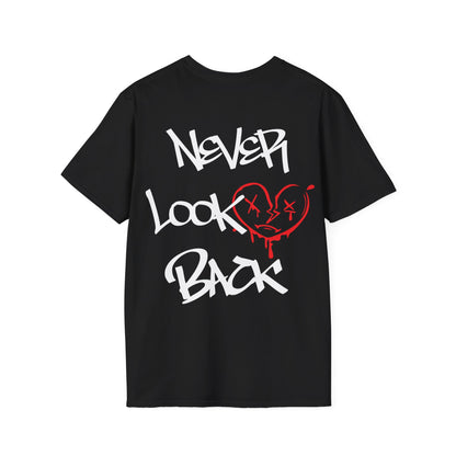 Never look back T-Shirt