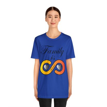 Family is Forever T-Shirt