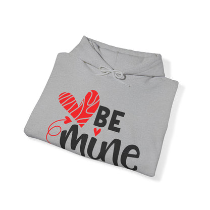 Be mine hearted Hoodie