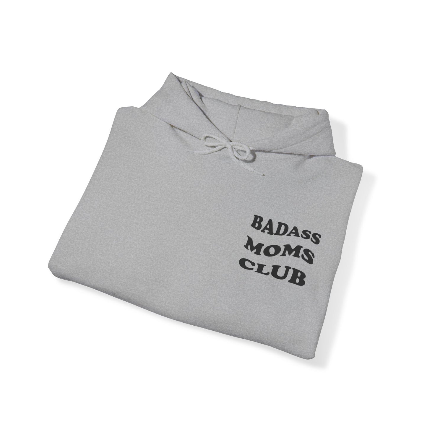 Badass Moms Club Hoodie