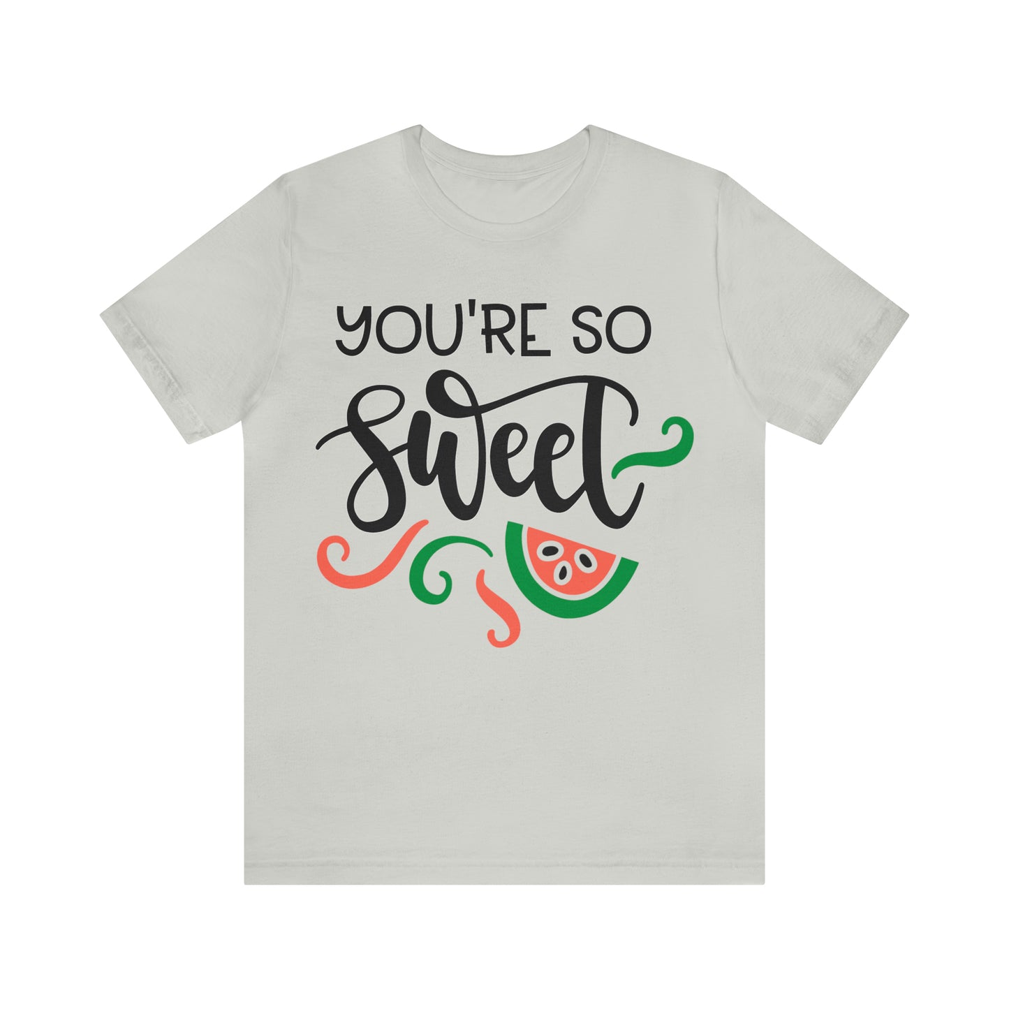 You_are_so_sweet T-Shirt