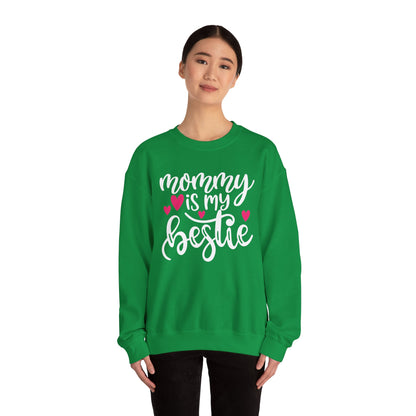 Mommy is my bestie Crewneck Sweatshirt