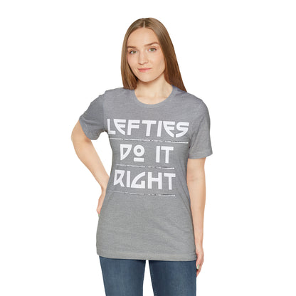 Lefties do-it Right T-Shirt