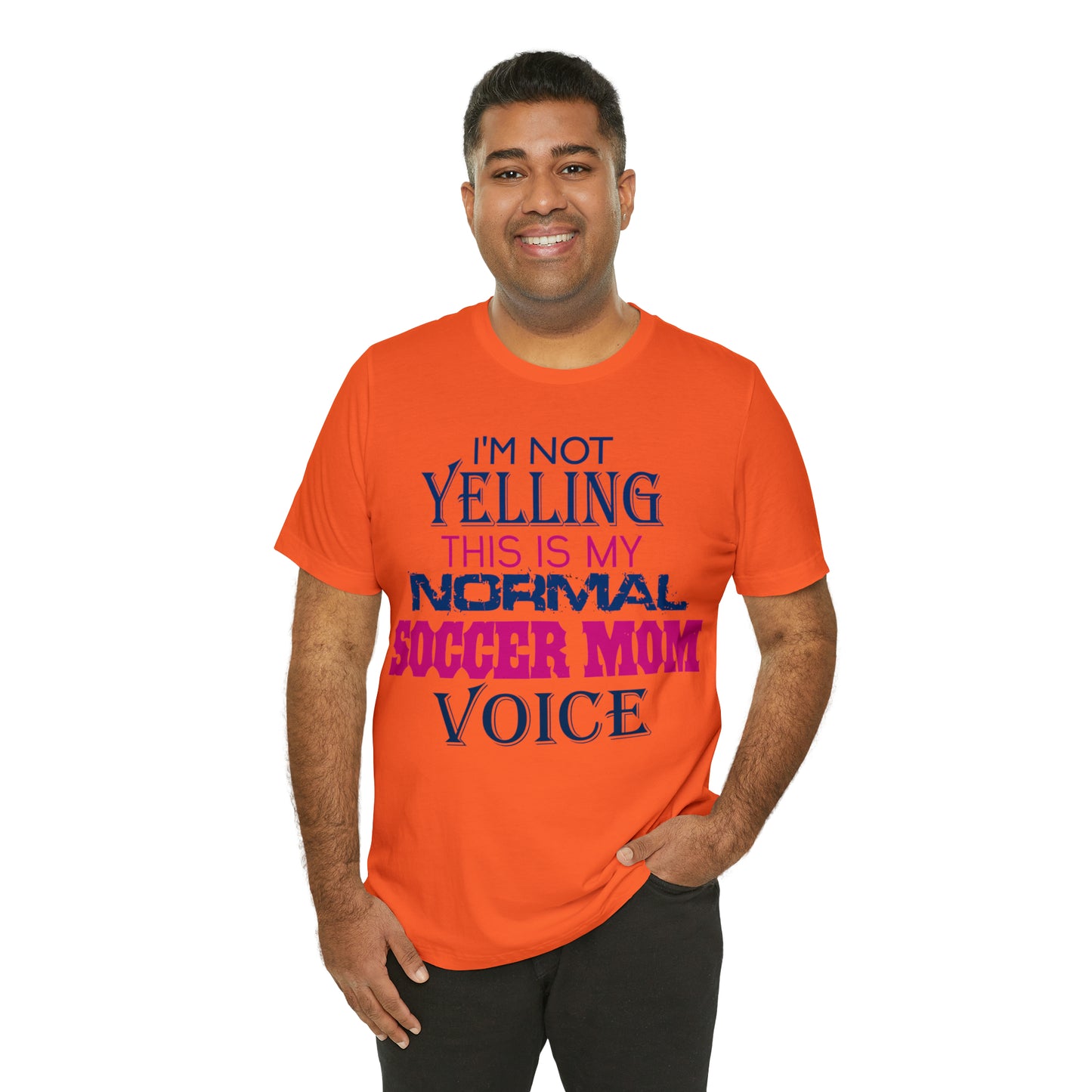 I'm not yelling I'm a normal soccer mom T-Shirt