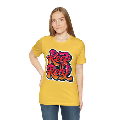 Keep it real colorful graffiti logo T-Shirt