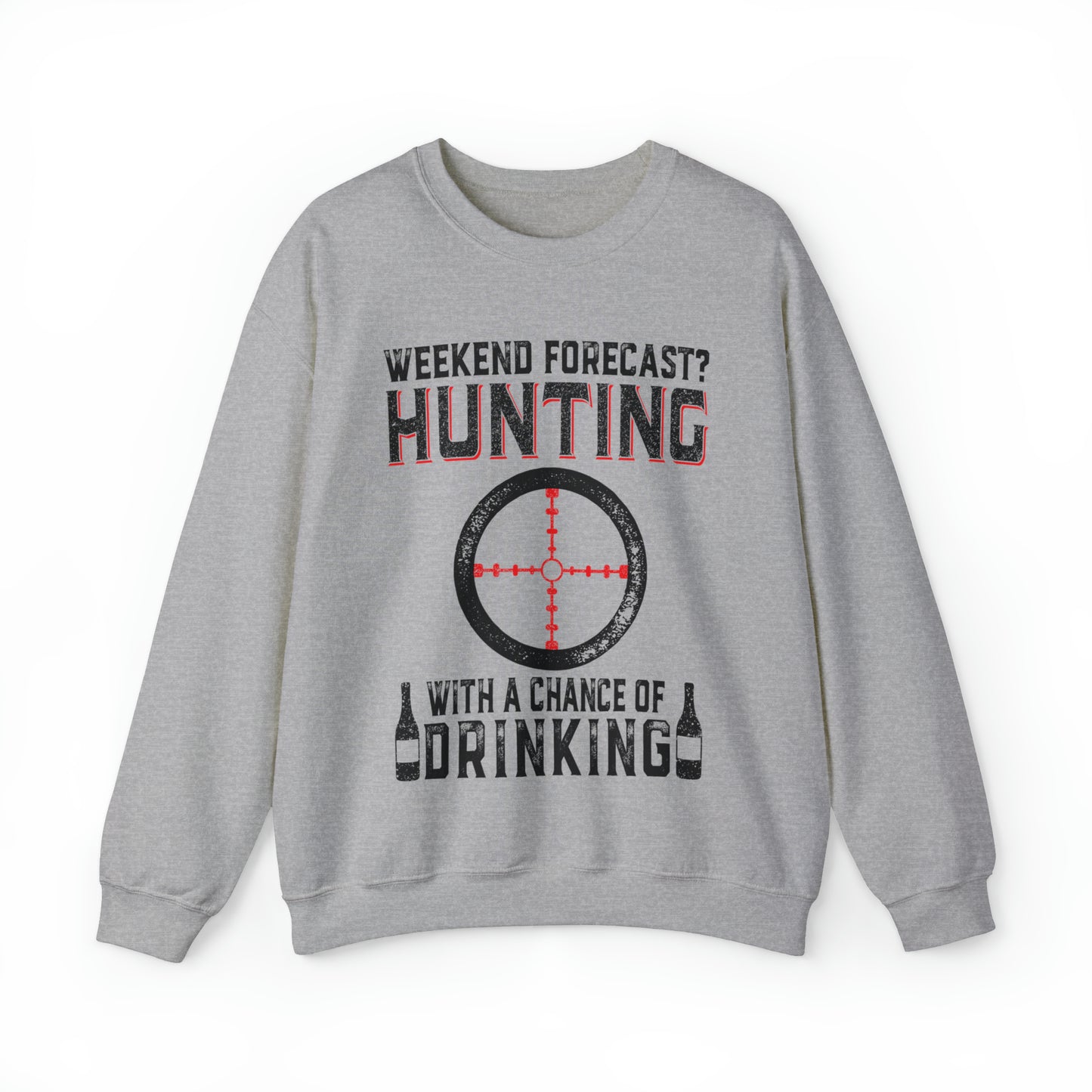 Weekend forecast hunting with a chance of drinking Crewneck Sweatshirt