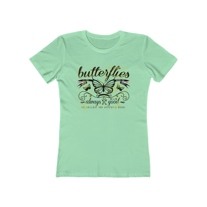 Butterflies Always Good Woman t shirt