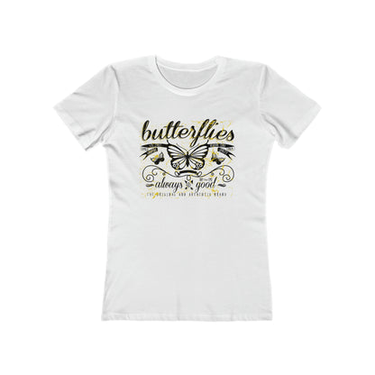 Butterflies Always Good Woman t shirt