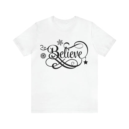 Believe T-Shirt