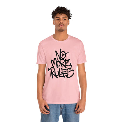 No more rules T-Shirt