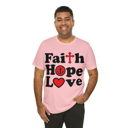 Faith Hope Love T-Shirt