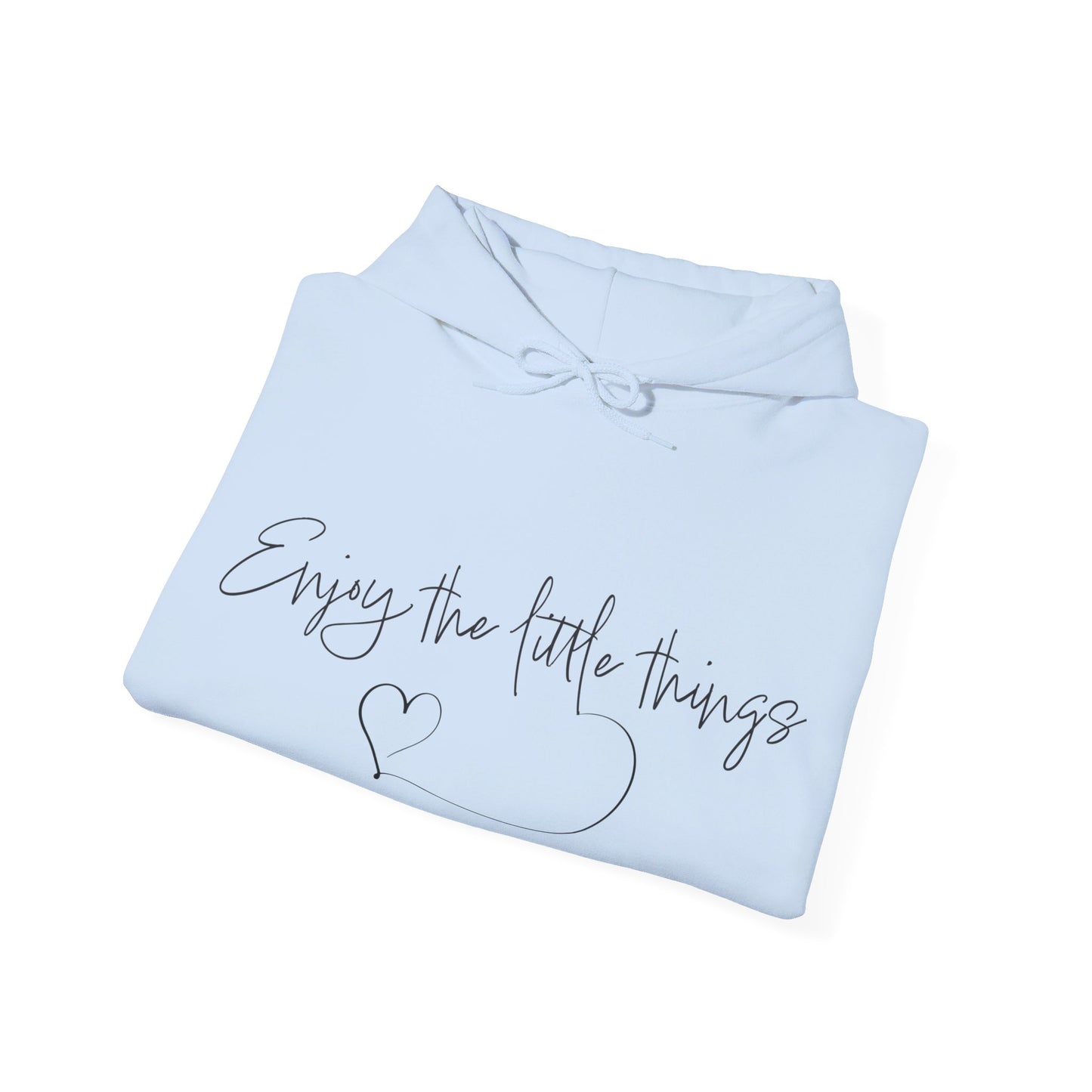 Enjoy the little things Hoodie