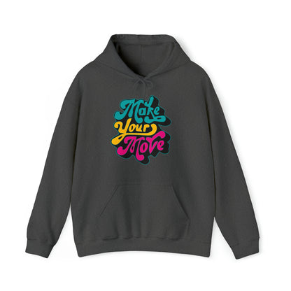 Make your move Hoodie