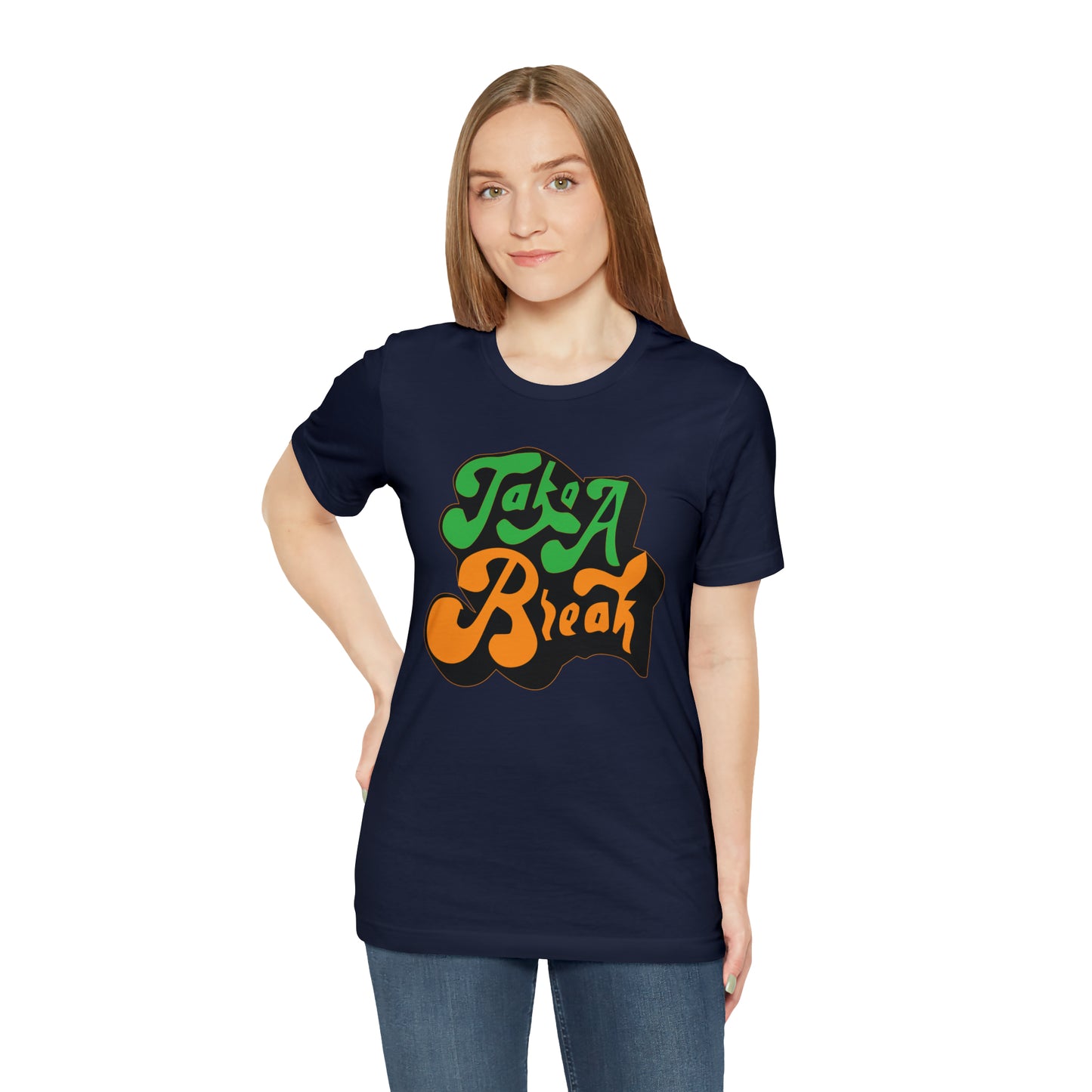 Take a break Unisex Tee shirt