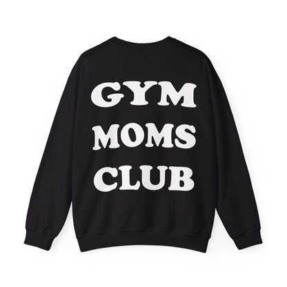 Gym Moms Club Crewneck Sweatshirt