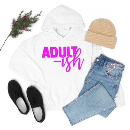 Adult-ish Hoodie