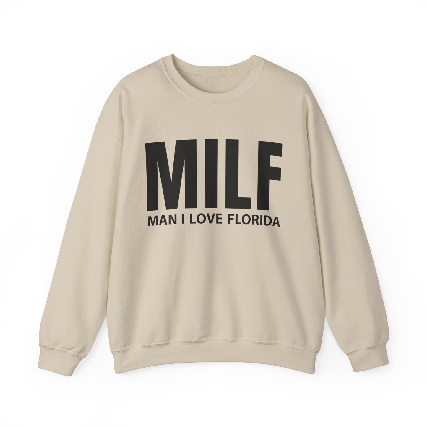 MILF  Man I love Florida Crewneck Sweatshirt