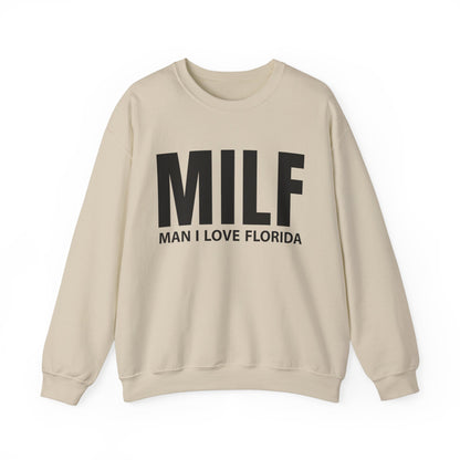 MILF  Man I love Florida Crewneck Sweatshirt