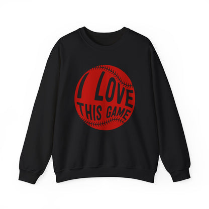 I Love This Game Baseball Crewneck Sweatshirt