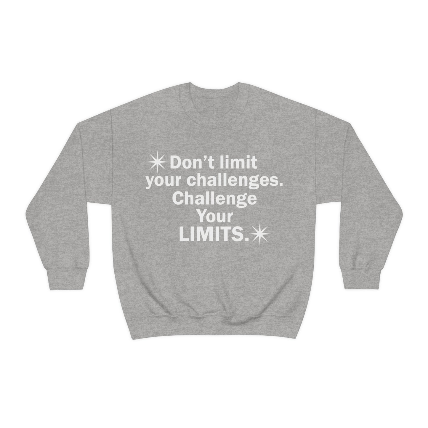 Challenge your limits Crewneck Sweatshirt