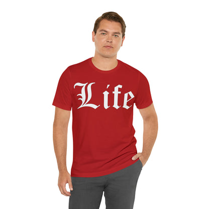 Life 1 T-Shirt