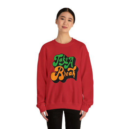 Take a break Crewneck Sweatshirt